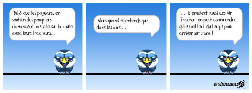 pompier, bon oeil ! ...