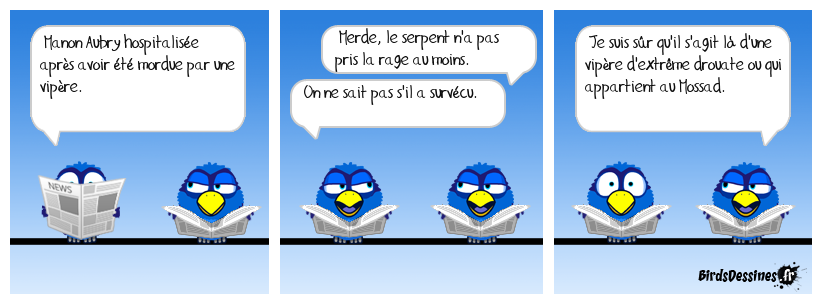 Quand deux vipères se rencontrent.......