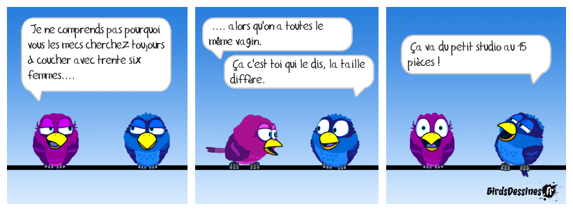 Il y en a même où on entend l'écho......