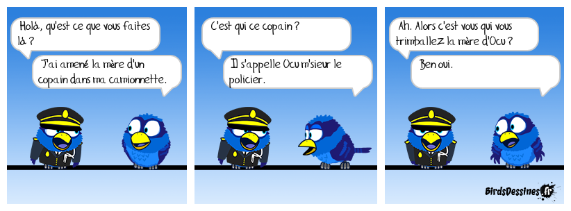 il a fallu que ça lui tombe dessus !