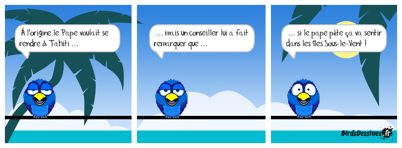 Ça sent le tiaré ... euh non ... plutôt la diarrhée !