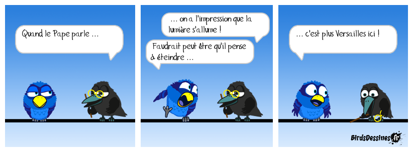 Si ça continue ... on va lui présenter la facture !