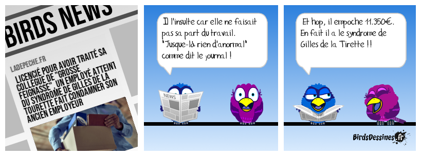 C'est plutôt le syndrome de Gilles de la Tirette...