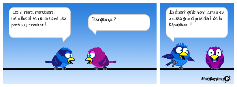 Il faut bien que ça profite à quelqu'un !