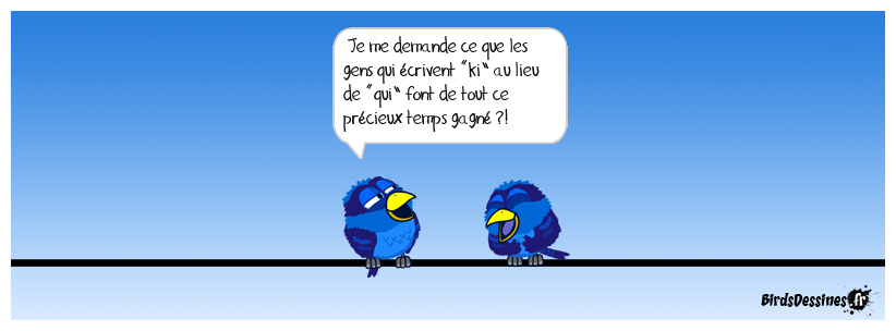 Peut-être qu’ils étudient le Bescherelle…